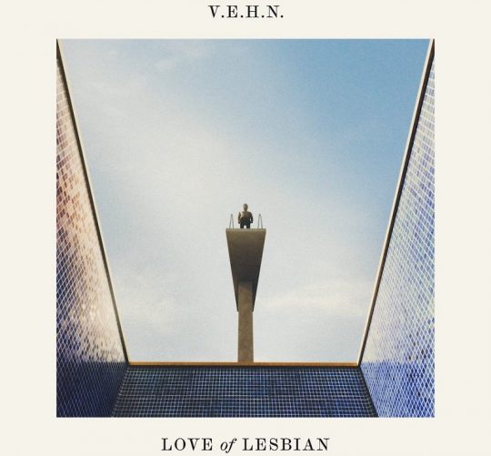 love of lesbian vehn