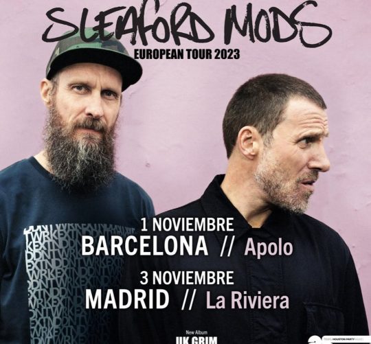 sleaford mods barcelona madrid