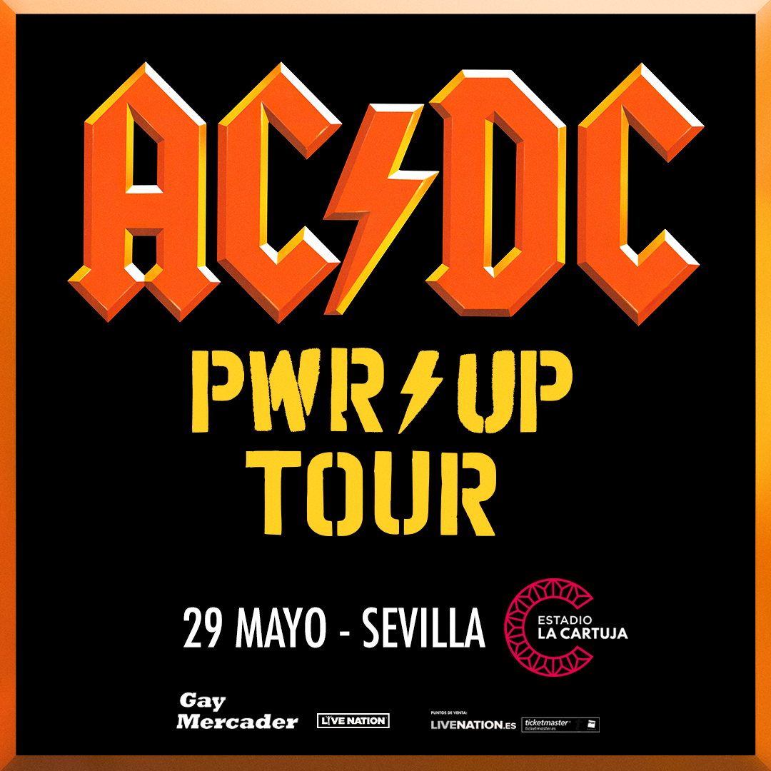 AC/DC en Sevilla 2024 precios de las entradas MERCADEO POP