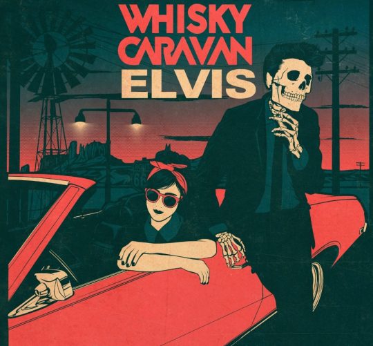 whisky caravan elvis