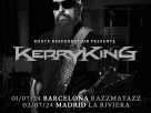 kerry king barcelona madrid