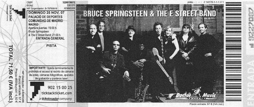 Entrada del concierto de Bruce Springsteen & The E Street Band el 25 de noviembre de 2007 en el Palacio de los Deportes de Madrid