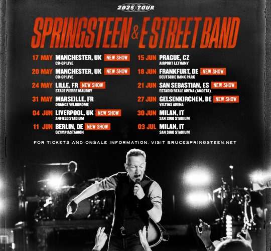 Bruce Springsteen & The E Street Band han anunciado este martes los conciertos de su regreso a Europa en la primavera y el verano de 2025