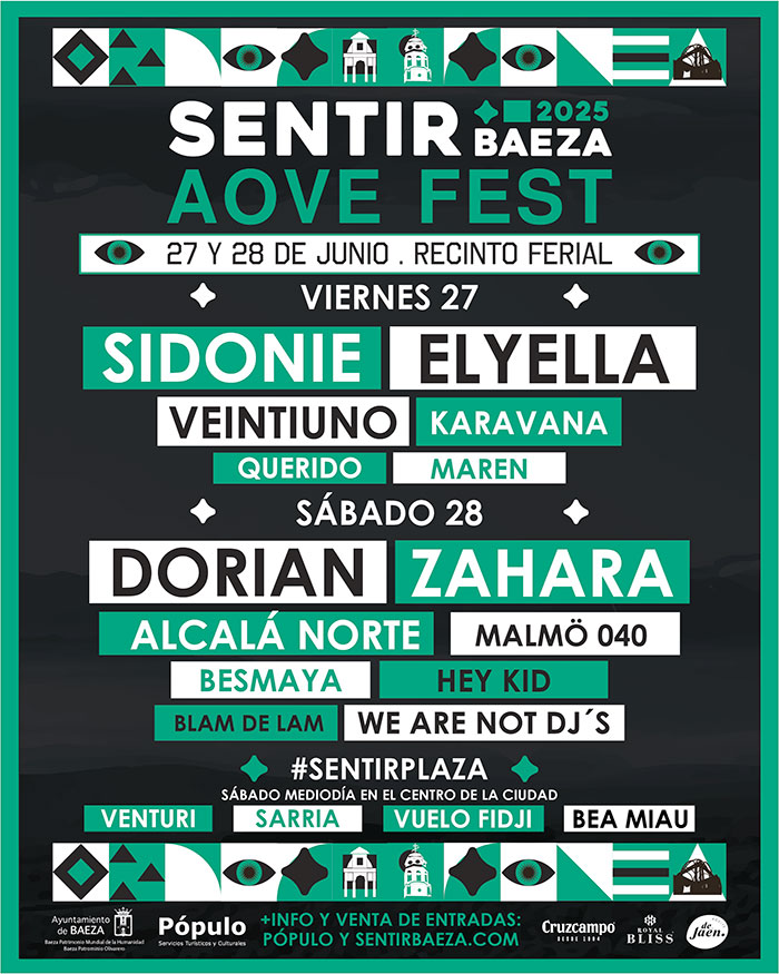 Sidonie, Karavana, Besmaya, We Are Not DJ´S, Vuelo Fidji, Venturi, Maren, Blam de Lam y Bea Miau cierran cartel de Sentir Baeza AOVE Fest 2025