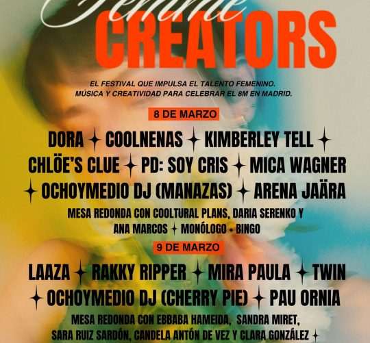 Ya tenemos los horarios de Femme Creators 2025, que el 8 y 9 de marzo vuelve a Madrid con una programación gratuita de mucho talento femenino