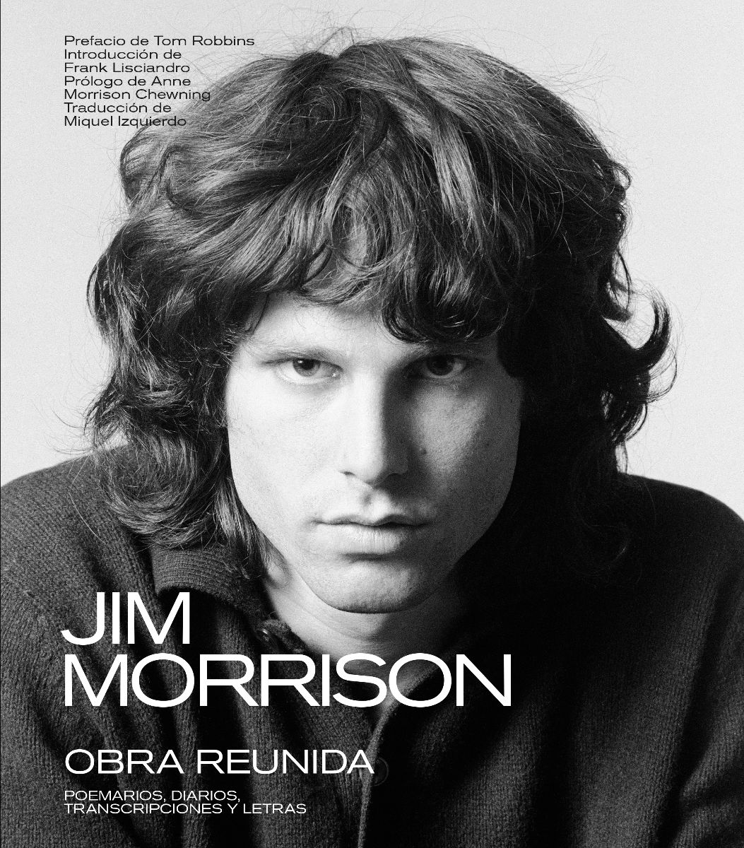 El 7 de abril llega a las librerías 'Jim Morrison: obra reunida'. Se trata de la antología definitiva del emblemático cantante de The Doors