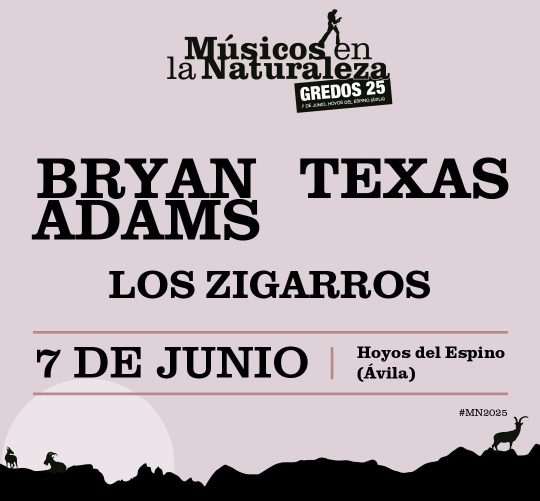 Texas y Los Zigarros se unen a Bryan Adams en el cartel de Músicos en la Naturaleza 2025, que tendrá lugar el 7 de junio en Hoyos del Espino
