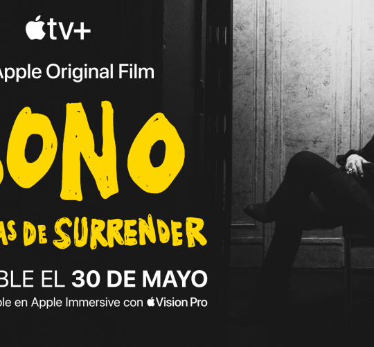 Tráiler de la esperada película 'Bono: Historias de Surrender', que se estrenará a nivel mundial el próximo viernes 30 de mayo en Apple TV+