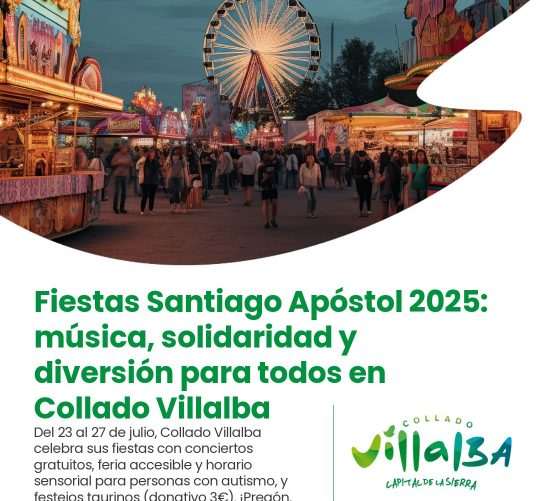 Esta semana se celebran las Fiestas de Santiago Apostol de Collado Villalba 2025 en diferentes emplazamientos de la localidad madrileña