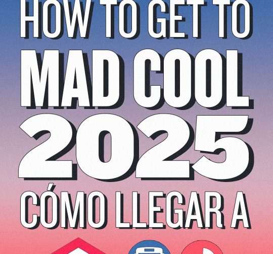 Mad Cool da a conocer el plan de movilidad de su inminente edición de 2025 para facilitar la llegada y salida del recinto Iberdrola Music