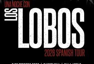 Conciertos de Los Lobos en Barcelona y Madrid en febrero de 2026