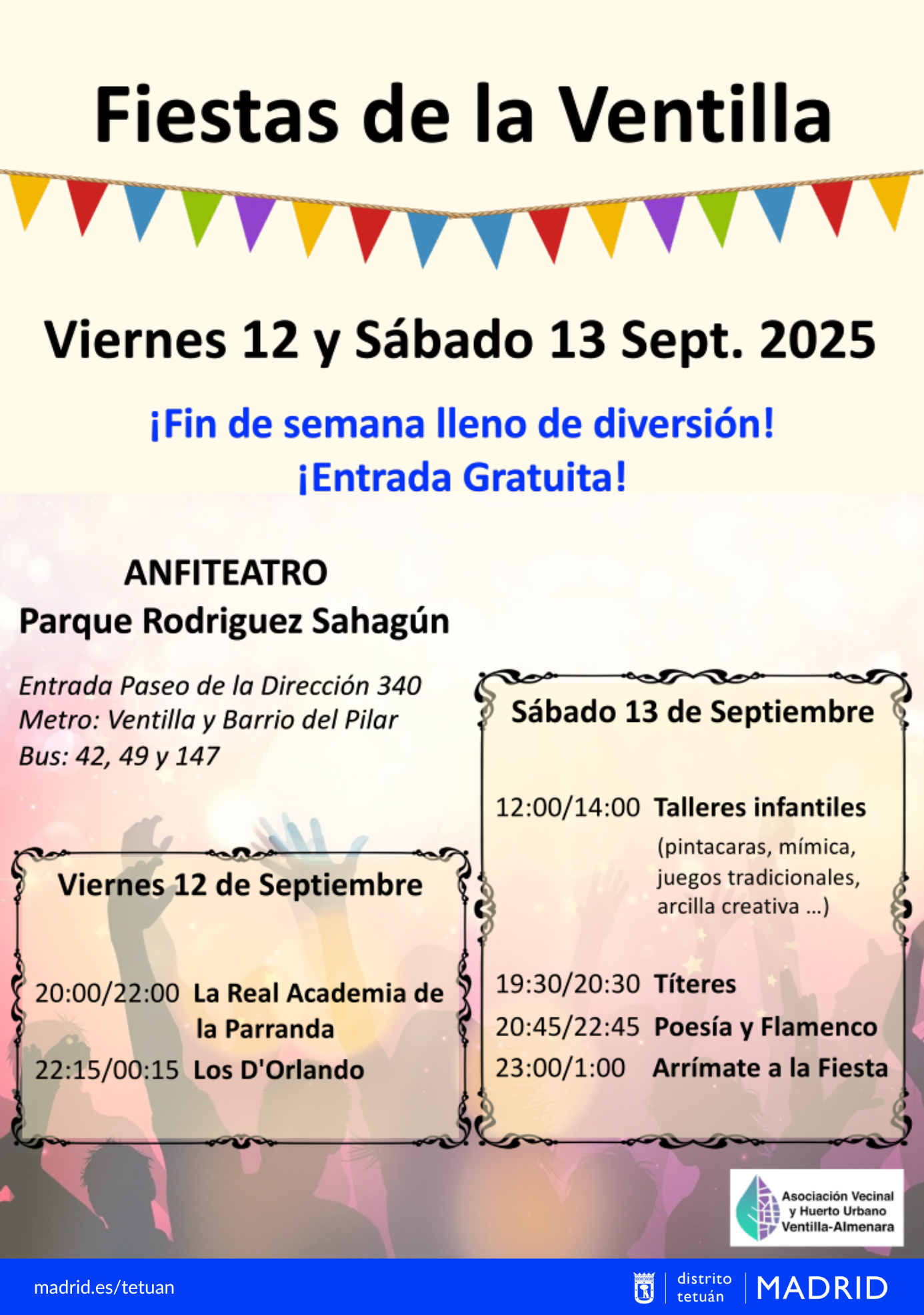 La Junta Municipal de Tetuán (Madrid), en colaboración con la Asociación Vecinal y Huerto Urbano Ventilla-Almenara, celebra las fiestas de La Ventilla 2025