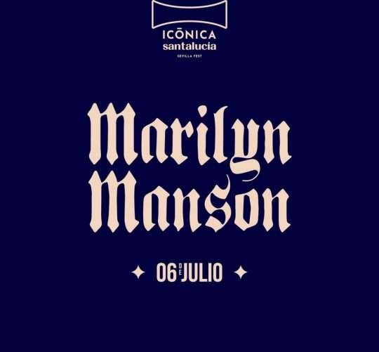 Marilyn Manson hará parada en el Icónica Santalucía Sevilla Fest el próximo 6 de julio, con un concierto en la monumental Plaza de España