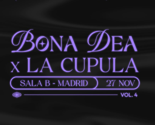 Después del éxito de las tres primeras ediciones Bona Dea vuelve con una cuarta entrega en la Sala B de Madrid el jueves 27 de noviembre