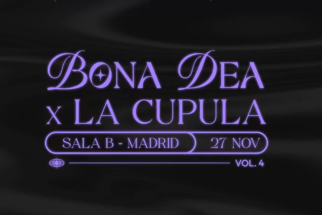Después del éxito de las tres primeras ediciones Bona Dea vuelve con una cuarta entrega en la Sala B de Madrid el jueves 27 de noviembre