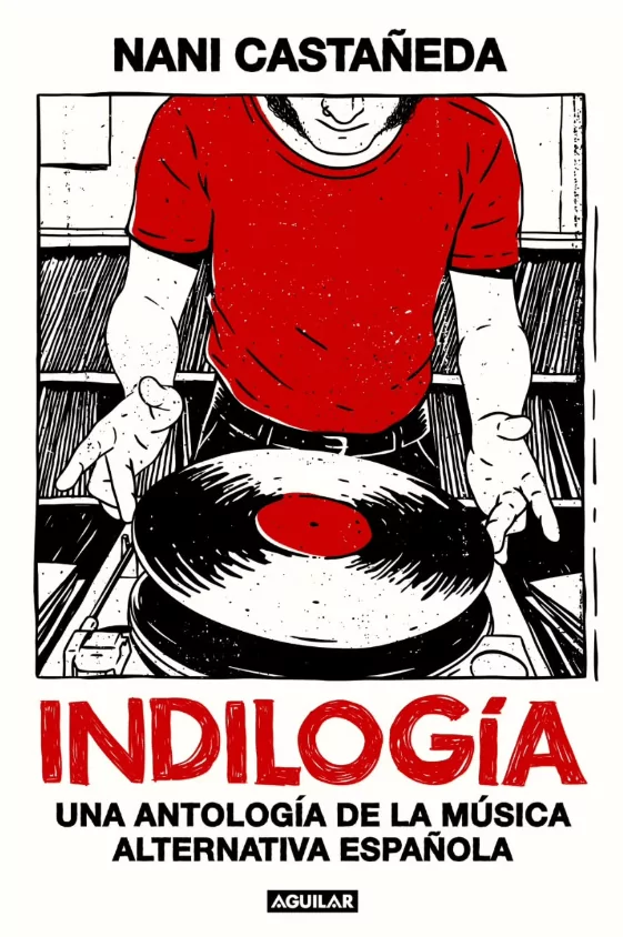 El batería de Niños Mutantes, Nani Castañeda, publica el libro 'Indilogía, una antología de la música alternativa española' (Aguilar, 2025)