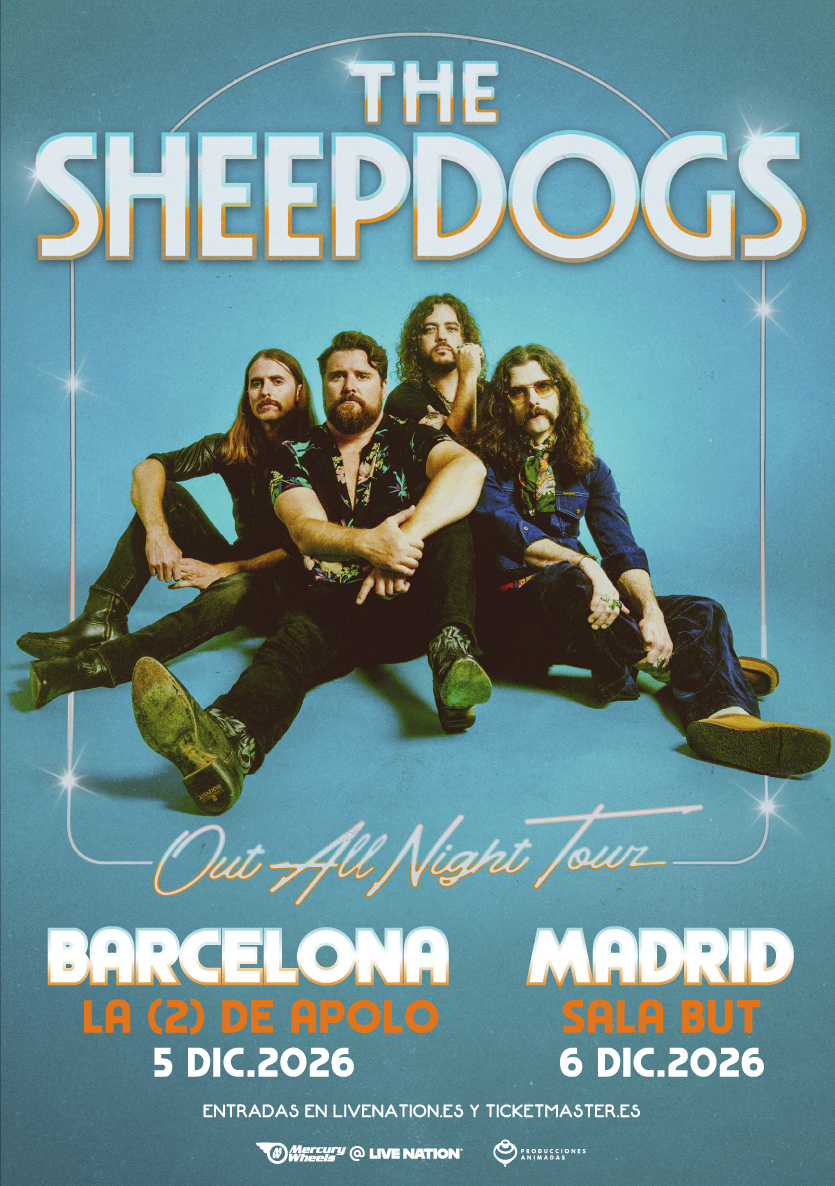 The Sheepdogs regresan a España con dos conciertos en Barcelona y Madrid fechas dentro de su gira internacional 'Out All Night Tour'