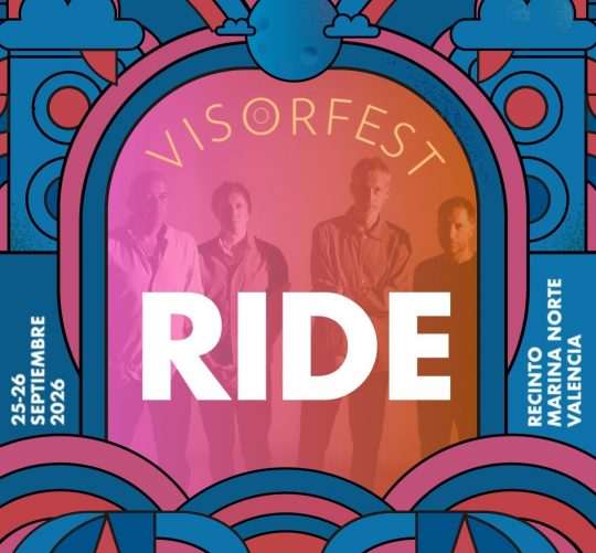 Ride es la primera confirmación del Visor Fest 2026, que se celebrará en el Recinto Marina Norte de Valencia los días 25 y 26 de septiembre