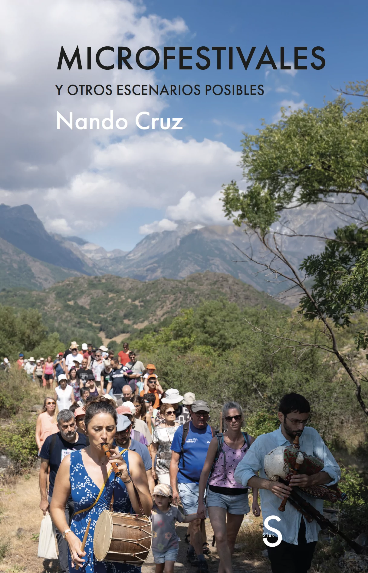 Ya está disponible en las librerías el nuevo libro de Nando Cruz, 'Microfestivales y otros escenarios posibles', editado por Sílex Ediciones