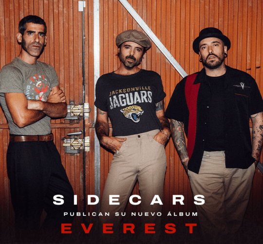 Sidecars, la banda formada por Juancho (guitarra y voz), Gerbass (bajo) y Ruly (batería), acaba de publicar su nuevo disco, 'Everest'