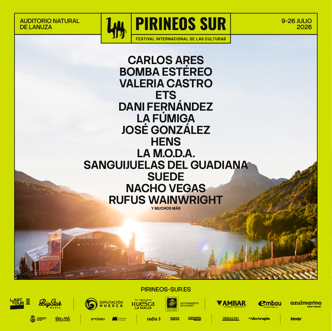 Ya tenemos los primeros conciertos del cartel del festival Pirineos Sur 2026, co José González, Suede, Bomba Estéreo o Dani Fernández