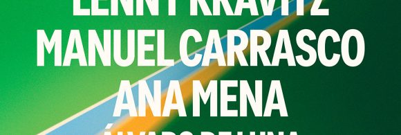 Lenny Kravtiz, Manuel Carrasco y Ana Mena encabezan el potente cartel del Iberdrola Music Festival el próximo día 27 de junio en Madrid