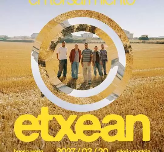 ETS (En Tol Sarmiento) presenta 'Etxean', un espectáculo que tendrá lugar el sábado 20 de marzo de 2027 en el Buesa Arena de Vitoria-Gasteiz
