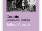'Norteña. Memorias del comienzo' (Editorial Las Afueras, 2026) es el primer libro de la cantante y compositora Julieta Venegas, ya a la venta