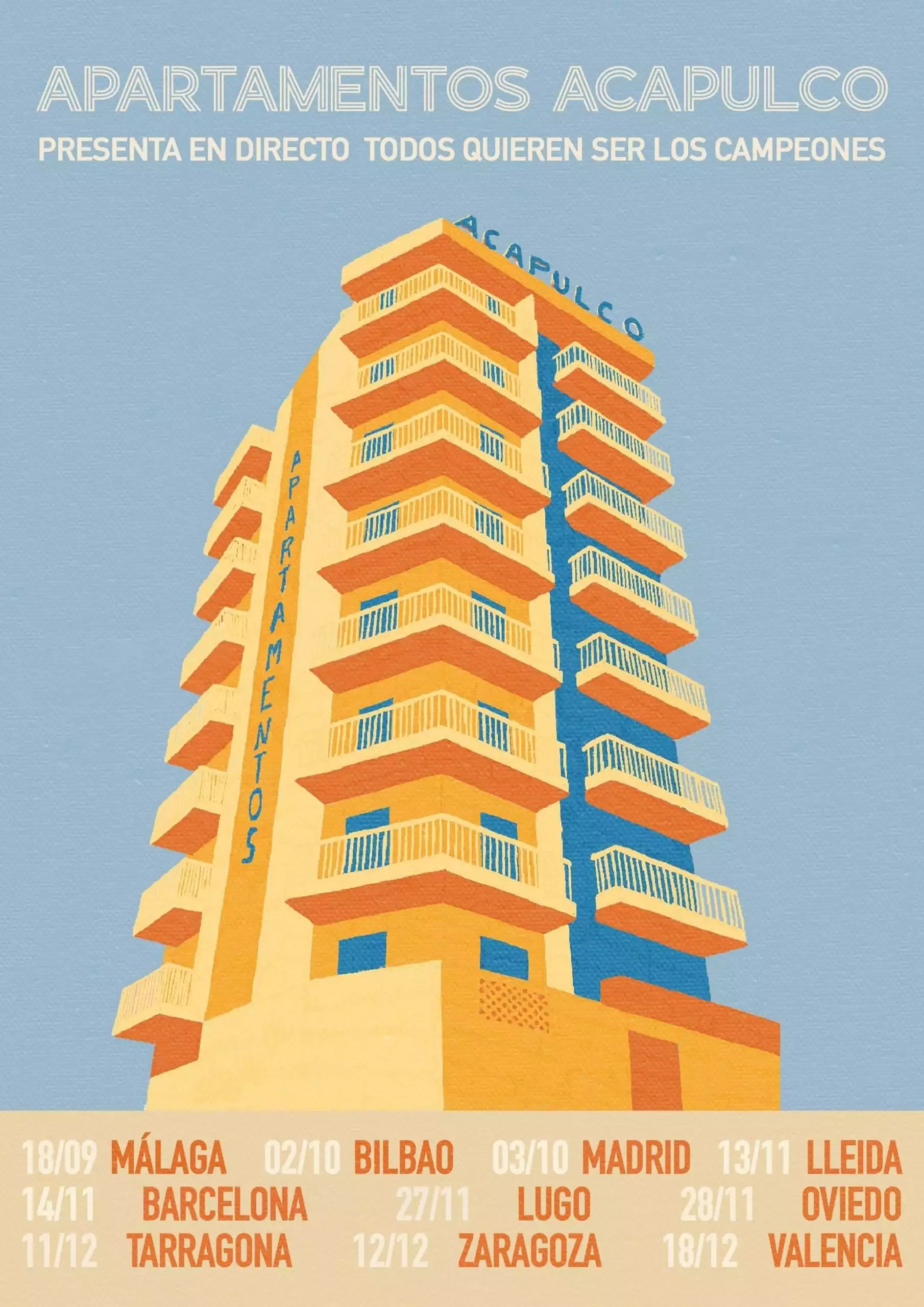 Apartamentos Acapulco anuncia los primeros conciertos de presentación de su próximo disco de estudio, 'Todos quieren ser los campeones'.