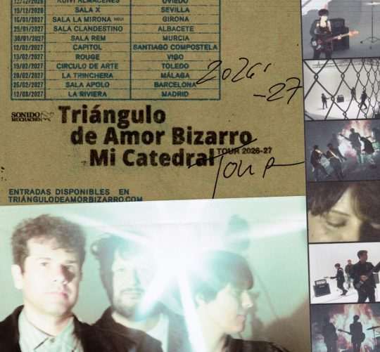 Triángulo de Amor Bizarro anuncia los conciertos de la gira de presentación de su nuevo disco, 'Mi catedral', que verá la luz el 15 de mayo
