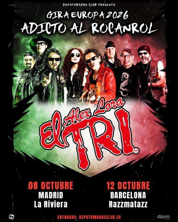 La banda mexicana El Tri dará dos recitales el 8 de octubre en la Sala La Riviera (Madrid) y el 12 de octubre en la Razzmatazz (Barcelona)