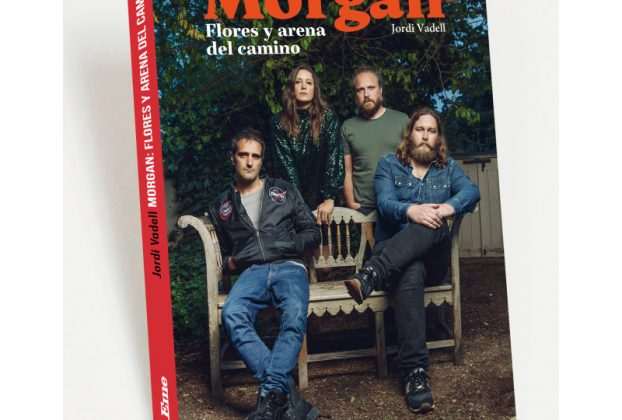 Efe Eme acaba de publicar 'Morgan: flores y arena del camino', un libro de Jordi Vadell para conocer desde dentro la trayectoria de Morgan