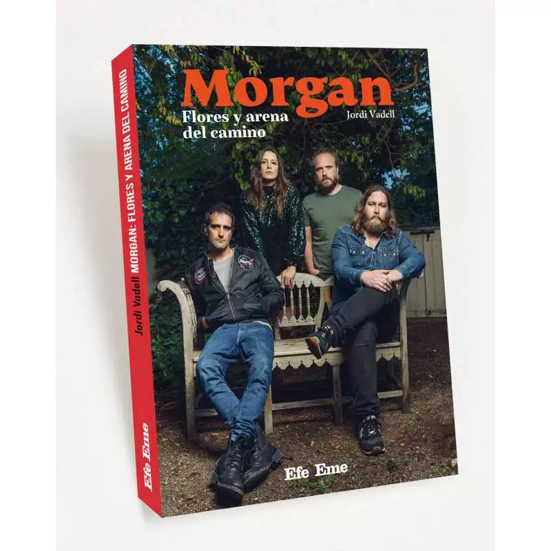 Efe Eme acaba de publicar 'Morgan: flores y arena del camino', un libro de Jordi Vadell para conocer desde dentro la trayectoria de Morgan