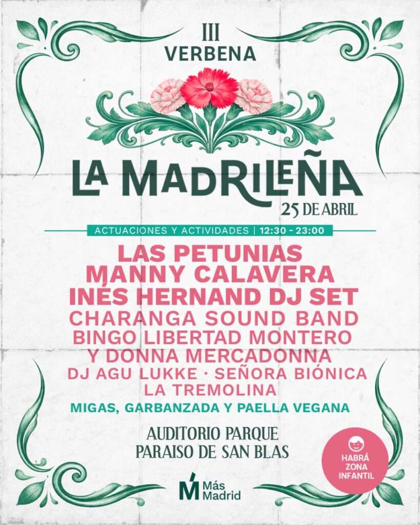 Este próximo sábado día 25 de abril de 2026 se celebra por tercer año consecutivo en el Parque Paraíso de San Blas la Verbena La Madrileña