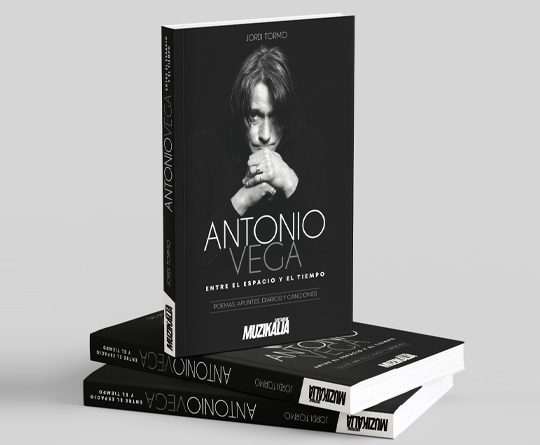 La editorial Muzikalia suma un nuevo libro a su catálogo con 'Antonio Vega. Entre el espacio y el tiempo'. El autor es Jordi Tormo