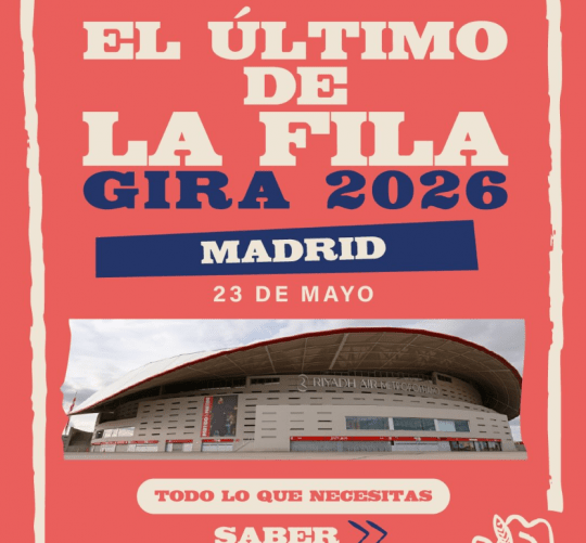 Horarios e información práctica acerca del concierto de El Último de la Fila el sábado 23 de mayo en el Estadio Metropolitano de Madrid