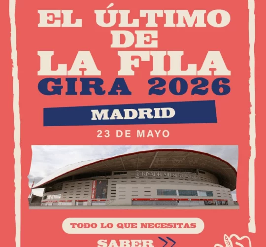 Horarios e información práctica acerca del concierto de El Último de la Fila el sábado 23 de mayo en el Estadio Metropolitano de Madrid