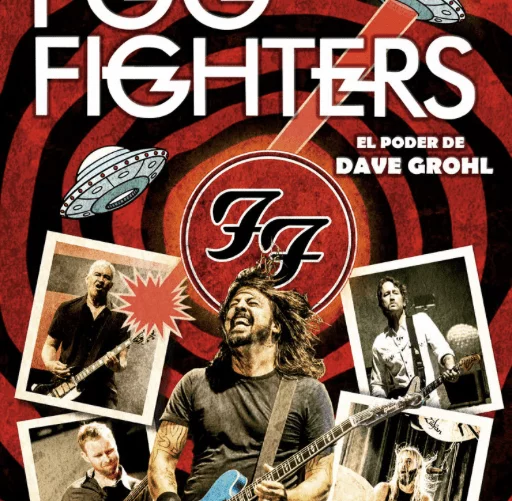 'Foo Fighters, el poder de Dave Grohl' es un nuevo libro para los amantes del rock contemporáneo y para todos aquellos que quieran descubrir la historia de una de las bandas más importantes de las últimas décadas.