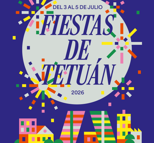La Junta Municipal de Tetuán anuncia la programación de actividades y conciertos de las fiestas de Tetuán 2026, que son del 3 al 5 de julio