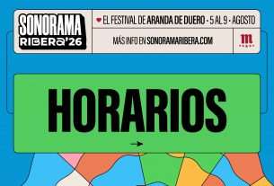 Sonorama Ribera 2026, que se celebra del 5 al 9 de agosto, publica los horarios de su edición número 29. Aranda de Duero vuelve a vibrar