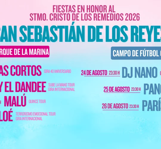 San Sebastián de los Reyes (municipio madrileño conocido popularmente como Sanse) ha dado a conocer toda la programación de conciertos de la que se podrá disfrutar durante las Fiestas en honor al Santísimo Cristo de los Remedios 2026
