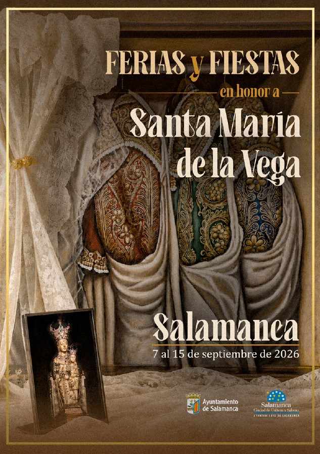 Las Ferias y fiestas de Salamanca 2026 en honor de Santa María de la Vega se celebrarán del 7 al 15 de septiembre, con conciertos y otras muchas actividades.