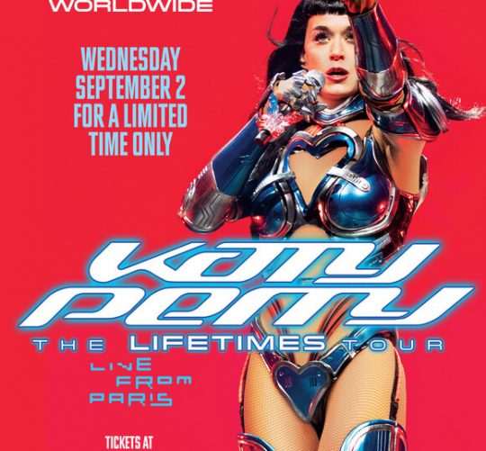 'Katy Perry: The Lifetimes Tour - Live from Paris' se prepara para su estreno en cines de todo el mundo el próximo miércoles 2 de septiembre
