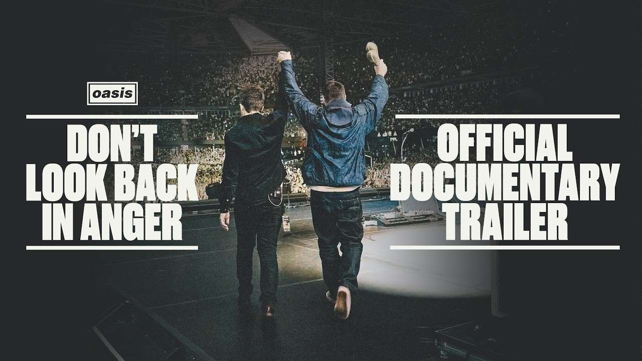 Tráiler del documental sobre la reconciliación de Oasis que llegará a los cines en 9 de septiembre con el título de Don't look back in anger