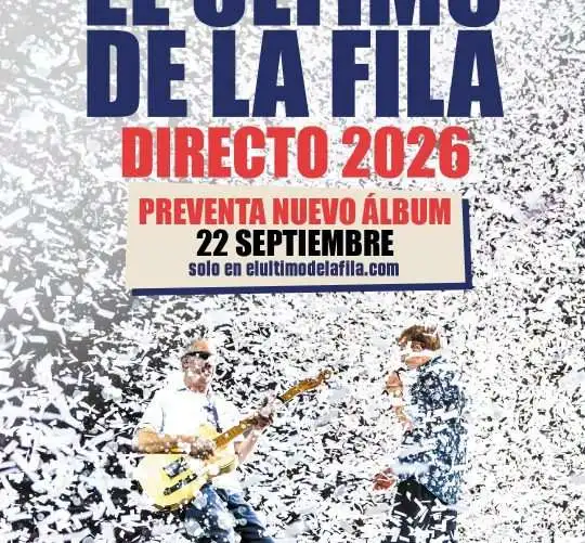 Tras cerrar una de las giras más destacadas de la historia reciente de la música del país, El Último de la Fila anuncia 'Directo 2026'