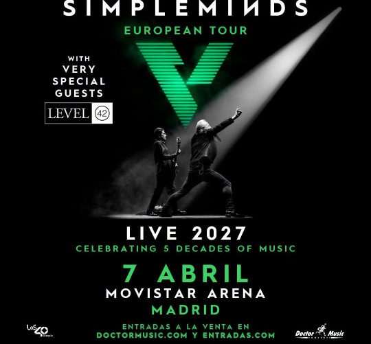 La banda escocesa Simple Minds anuncia un concierto en el Movistar Arena de Madrid el 7 de abril de 2027
