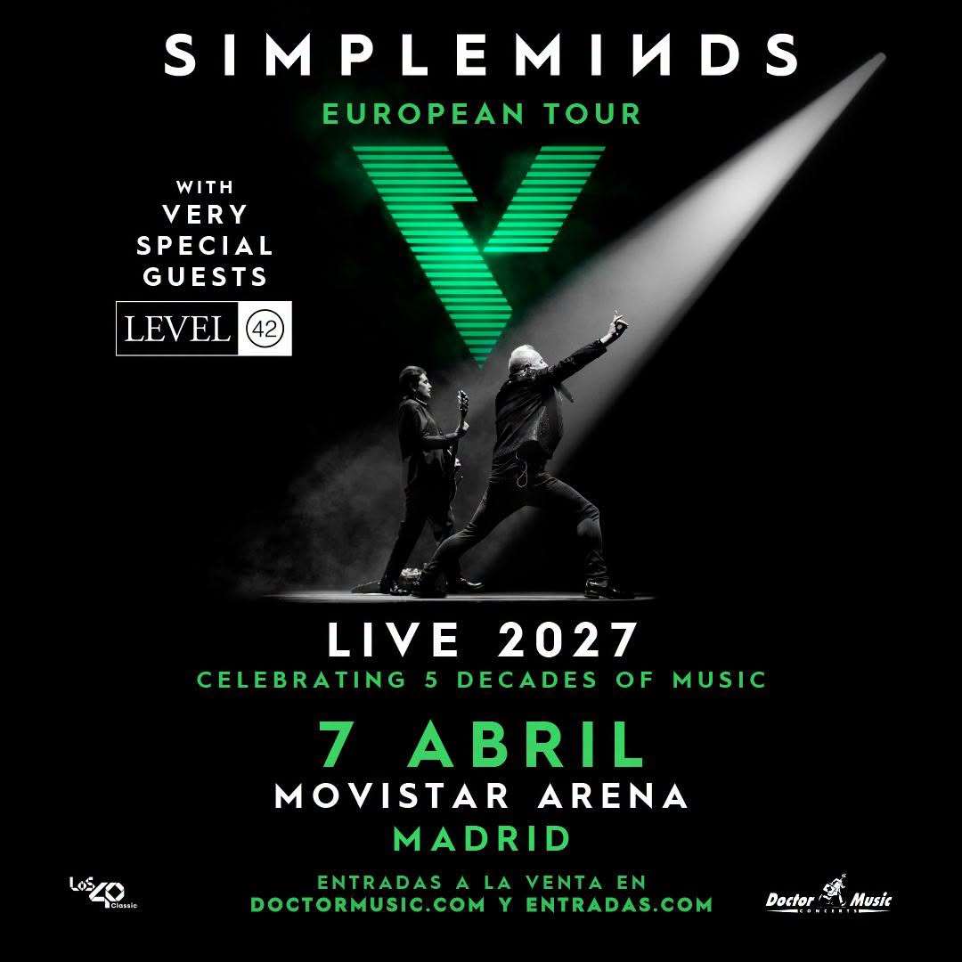 La banda escocesa Simple Minds anuncia un concierto en el Movistar Arena de Madrid el 7 de abril de 2027