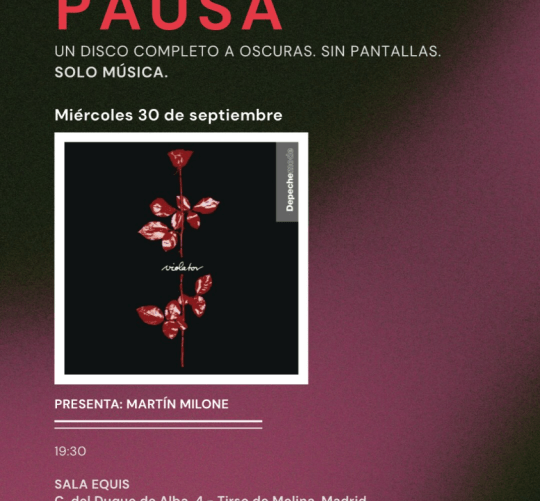 El miércoles 30 de septiembre PAUSA vuelve a la Sala Equis de Madrid para escuchar a oscuras y sin interrupciones 'Violator' de Depeche Mode