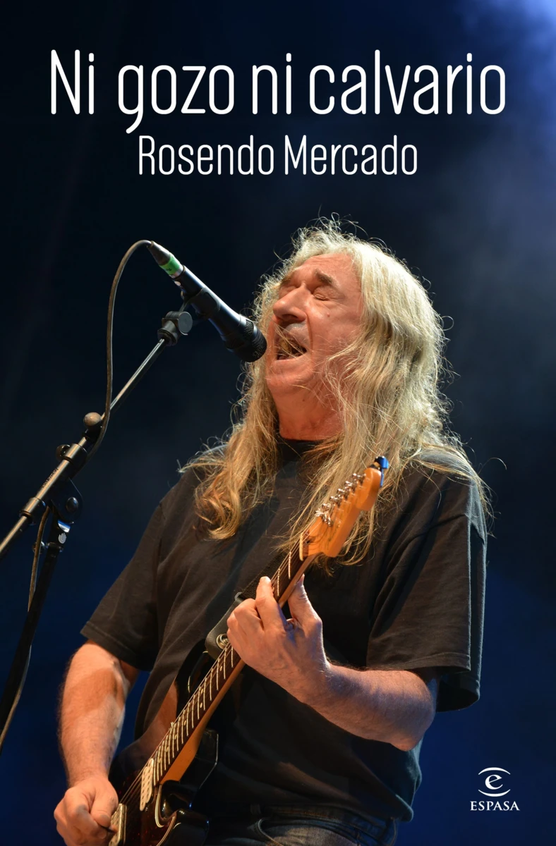 El próximo 25 de noviembre llegarán a las librerías las memorias de Rosendo Mercado, con el título de 'Ni gozo ni calvario' (Espasa, 2026).