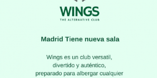 Abre una nueva sala en Madrid llamada Wings Alternative Club. Un local musical y lo que surja en la calle Miguel Ángel número 3 de la capital.